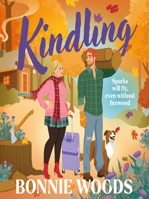 Title details for Kindling by Bonnie Woods - Wait list